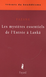  Fazang - Les mystères essentiels de l'Entrée à Lanka.