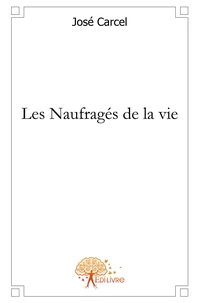 Les Naufragés de la vie