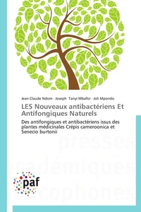 Les nouveaux antibactériens et antifongiques naturels