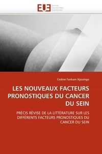  Njouingo-c - Les nouveaux facteurs pronostiques du cancer du sein.