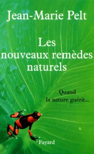 Les nouveaux remèdes naturels