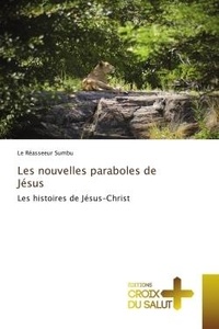 Le réasseeur Sumbu - Les nouvelles paraboles de Jésus - Les histoires de Jésus-Christ.