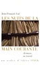 Jean-François Laé - Les nuits de la main courante - Ecritures au travail.