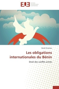  Gnamou-d - Les obligations internationales du bénin.