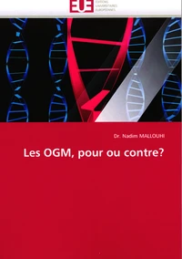 Les OGM, pour ou contre ?