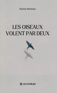 Les oiseaux volent par deux