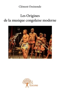 Les Origines de la musique congolaise moderne