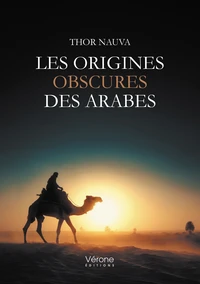 Les origines obscures des Arabes