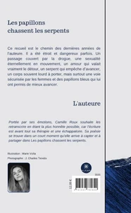 Les papillons chassent les serpents