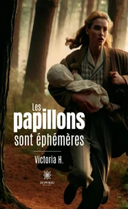 Les papillons sont éphémères