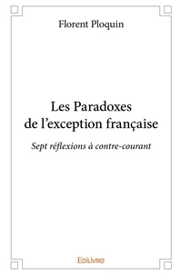 Les Paradoxes de l'exception française