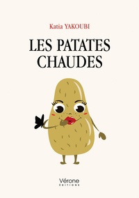 Katia Yakoubi - Les patates chaudes.
