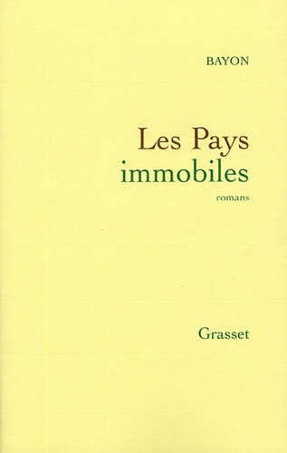 Les pays immobiles
