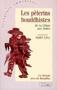 A Levy - Les pèlerins bouddhistes.