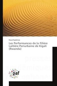 Les Performances de la Filiere Laitiere Periurbaine de Kigali (Rwanda)