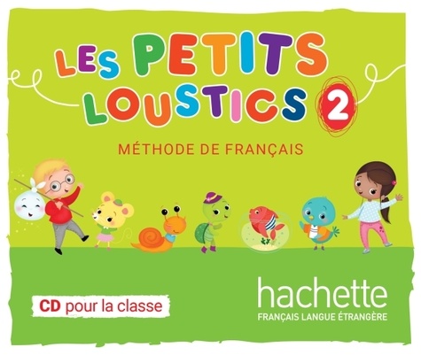 Florence Caillon et  Zut - Les petits loustics 2 - Méthode de français. 1 CD audio