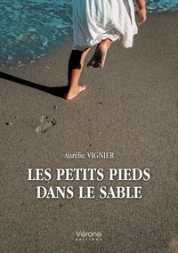 Aurelie Vignier - Les petits pieds dans le sable.