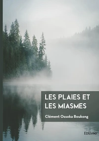Les plaies et les miasmes