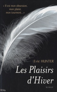 Evie Hunter - Les plaisirs d'hiver.