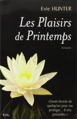 Les plaisirs du printemps