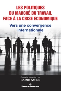 Les politiques du marché du travail face à la crise économique