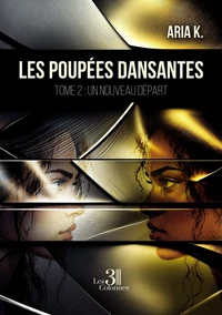 Les poupées dansantes - Tome 2