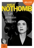 Amélie Nothomb - Les prénoms épicènes. 1 CD audio MP3