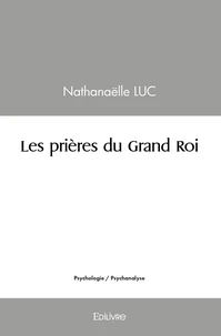 Les prières du Grand Roi