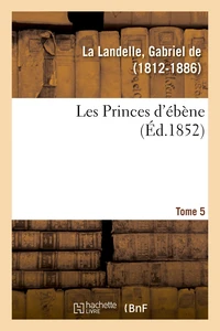 Les Princes d'ébène. Tome 5