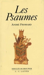 André Frossard - Les Psaumes.