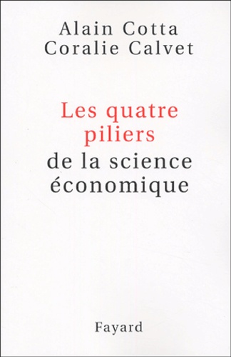 Les quatre piliers de la science économique