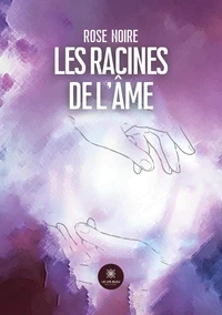 Les racines de l'âme