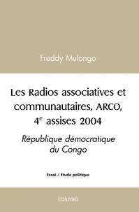 Les Radios associatives et communautaires, ARCO, 4e assises 2004