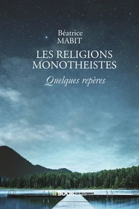 Les religions monothéistes