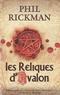 Phil Rickman - Les Reliques d'Avalon.