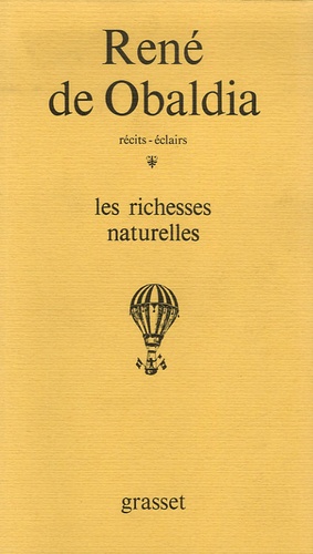 Les richesses naturelles. Récits-éclairs  édition revue et augmentée