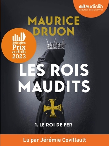 Les Rois maudits Tome 1 Le roi de fer -  avec 1 CD audio MP3