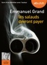 Emmanuel Grand - Les salauds devront payer. 1 CD audio MP3