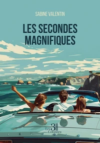 Les secondes magnifiques