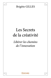 Les Secrets de la créativité