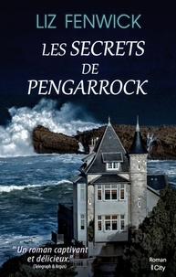 Liz Fenwick - Les secrets de Pengarrock.