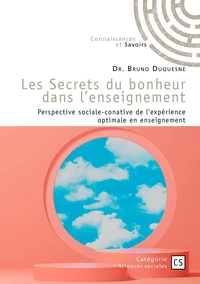 Les Secrets du bonheur dans l'enseignement