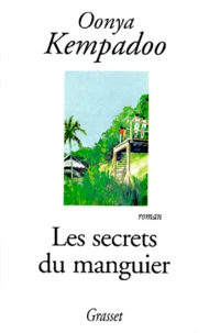 Les secrets du manguier
