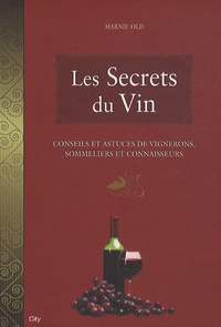 Marnie Old - Les secrets du vin.