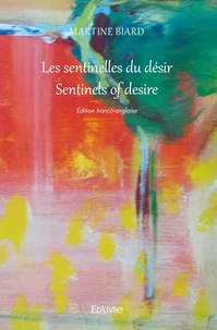 Les sentinelles du désir