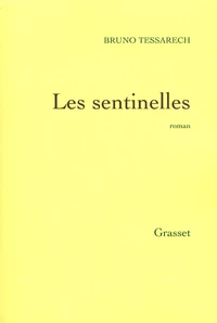 Les sentinelles
