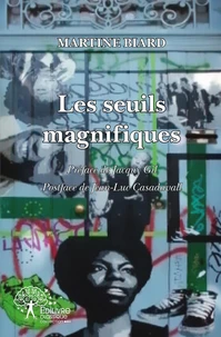 Les seuils magnifiques