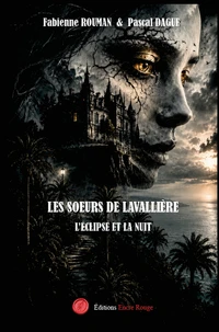 Les soeurs de Lavallière - Tome 1