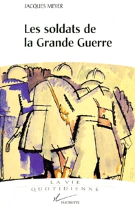 LES SOLDATS DE LA GRANDE GUERRE