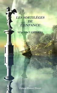 Les sortilèges de l'enfance